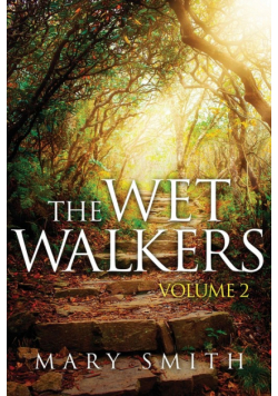 The Wet Walkers