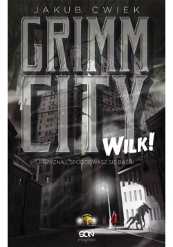 Grimm City. Wilk! w.2