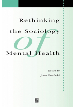 Rethinking Sociology of Mental Health