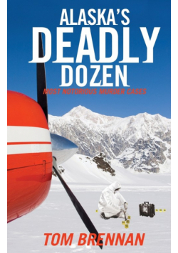 Alaska's Deadly Dozen