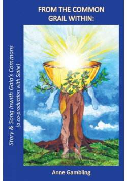 From The Common Grail Within
