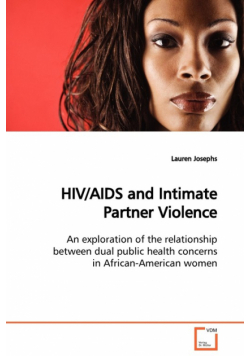 HIV/AIDS and Intimate Partner Violence