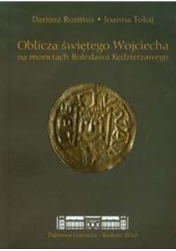 Oblicza świętego Wojciecha na monetach Bolesława Kędzierzawego