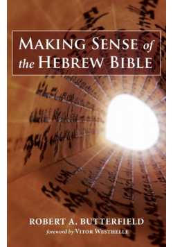 Making Sense of the Hebrew Bible