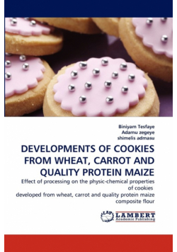 Developments of Cookies from Wheat, Carrot and Quality Protein Maize