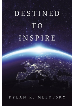 Destined to Inspire