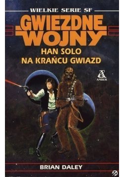 Gwiezdne Wojny Han Solo na krańcu gwiazd