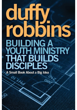 Building a Youth Ministry that Builds Disciples