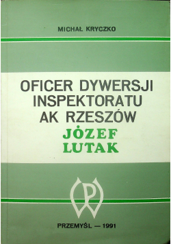 Oficer Dywersji Inspektoratu AK Rzeszów