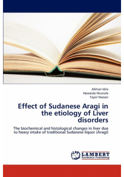 Effect of Sudanese Aragi in the Etiology of Liver Disorders