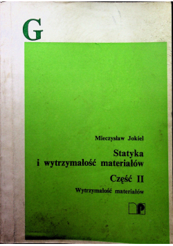 Statyka i wytrzymałość materiałów