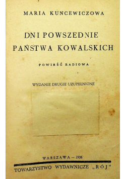 Dni Powszednie Państwa Kowalskich 1938 r.