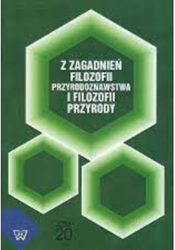 Z zagadnień filozofii przyrodoznawstwa  i filozofii przyrody Tom 20
