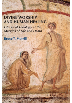 Divine Worship and Human Healing