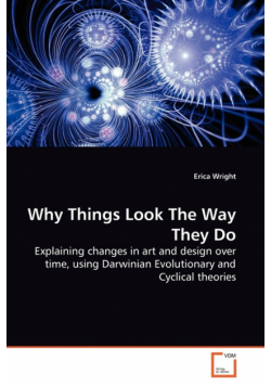 Why Things Look The Way They Do