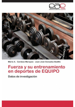 Fuerza y su entrenamiento en deportes de EQUIPO
