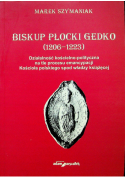 Biskup Płocki Gedko ( 1206 - 1223 )