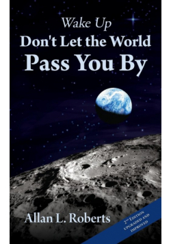 Wake Up Don't Let the World Pass You By