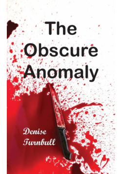 The Obscure Anomaly