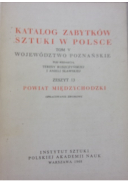Powiat Międzychodzki tom V zeszyt 13