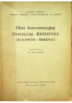 Obóz koncentracyjny Oświęcim Brzezinka