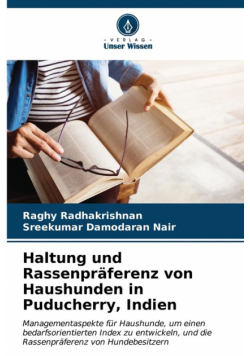 Haltung und Rassenpräferenz von Haushunden in Puducherry, Indien
