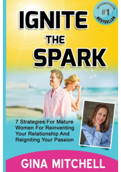 Ignite The Spark