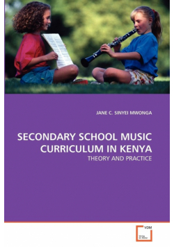 Secondary School Music Curriculum In Kenya
