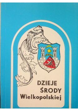 Dzieje środy wielkopolskiej tom III