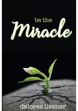 Be the Miracle