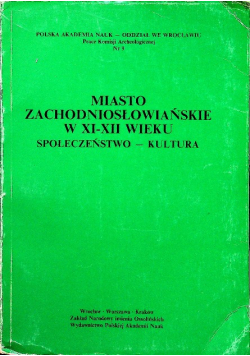 Miasto zachodniosłowiańskie w XI XII wieku