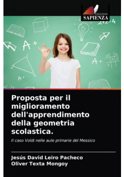 Proposta per il miglioramento dell'apprendimento della geometria scolastica.