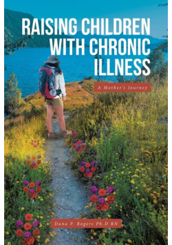 Raising Children With Chronic Illness