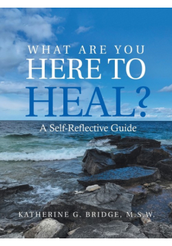 What Are You Here to Heal?