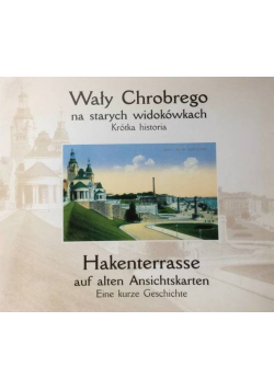 Wały Chrobrego na starych widokówkach