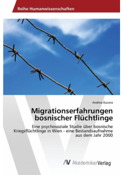 Migrationserfahrungen bosnischer Flüchtlinge