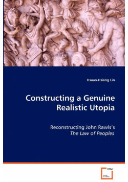 Constructing a Genuine Realistic Utopia