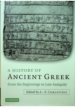 A history of Ancient Greek From the Beginnings to Late Antiquity