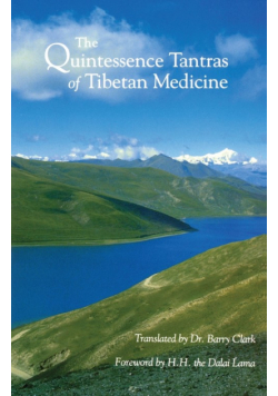 The Quintessence Tantras of Tibetan Medicine