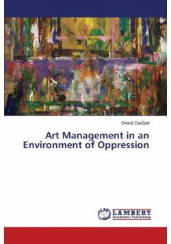 Art Management in an Environment of Oppression