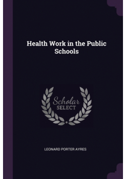 Health Work in the Public Schools