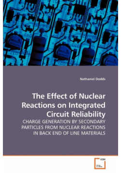 The Effect of Nuclear Reactions on Integrated Circuit Reliability
