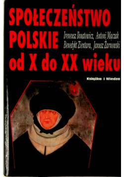 Społeczeństwo polskie od X do XX wieku
