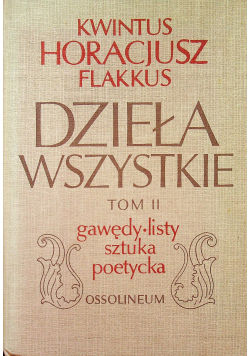 Dzieła wszystkie tom 2 gawędy listy sztuka poetycka