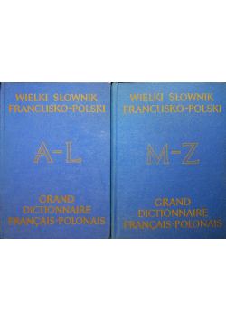 Wielki słownik Francusko Polski Tom 1 do 2