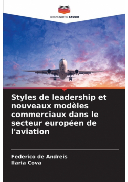 Styles de leadership et nouveaux modèles commerciaux dans le secteur européen de l'aviation