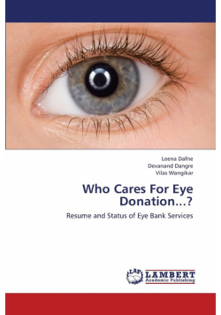 Who Cares for Eye Donation...?