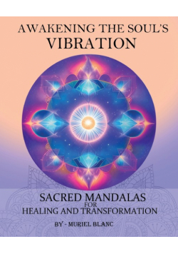 Awakening the Soul's Vibration