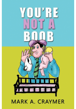 You're Not a Boob