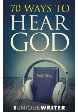 70 Ways To Hear God
